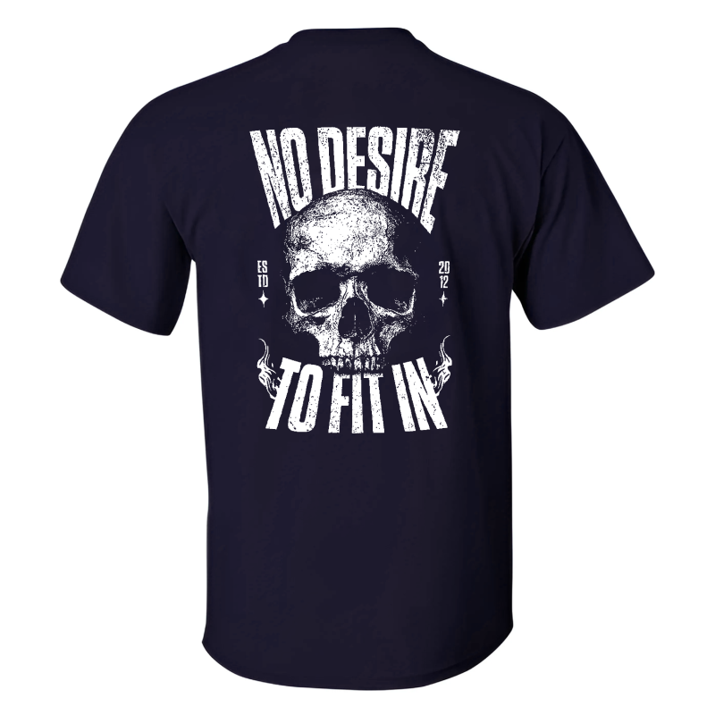 No Desire To Fit In Skull T-shirt1