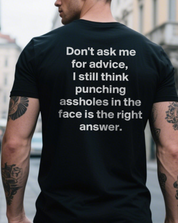 Don't Ask Me For Advice Printed Men’s T-shirt