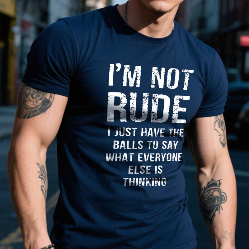 I Am Not Rude Printed Men’s T-shirt (1)