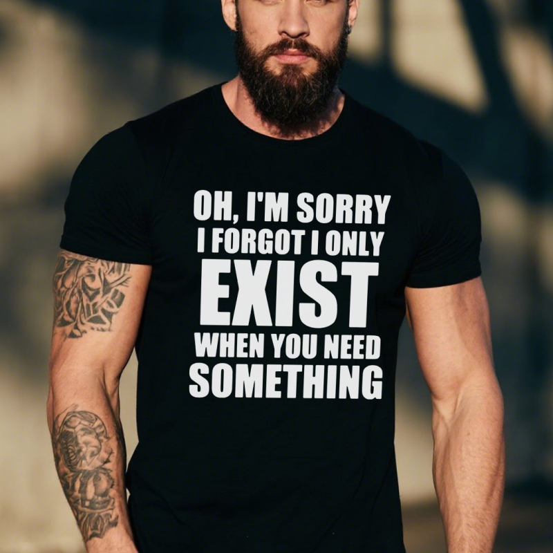 Oh, I'm Sorry Print T-shirt