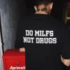 Do Milfs Not Drugs Printed Men’s T-shirt 2