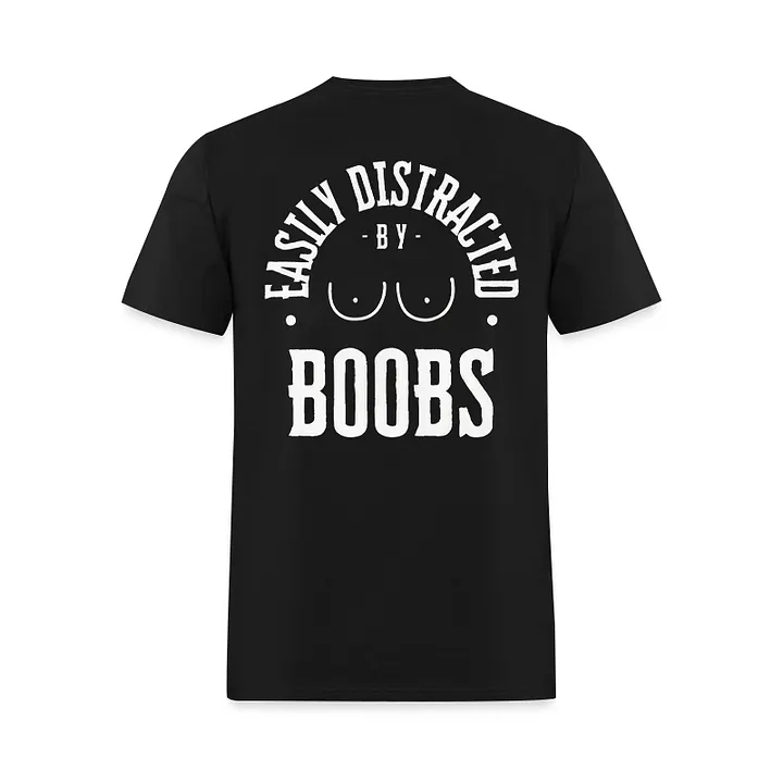 Easily Distracted By Boobs Printed Men’s T-shirt 2