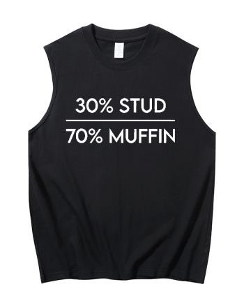 30% Stud & 70% Muffin Printed Men's Tank