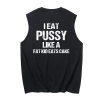 I eat pussy like a fat kid eats cake Print Men's Tank 1