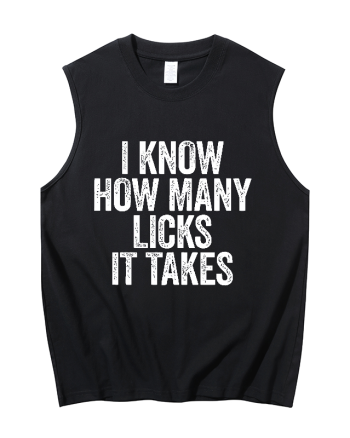I Know How Many Licks It Takes Printed Men's Tank