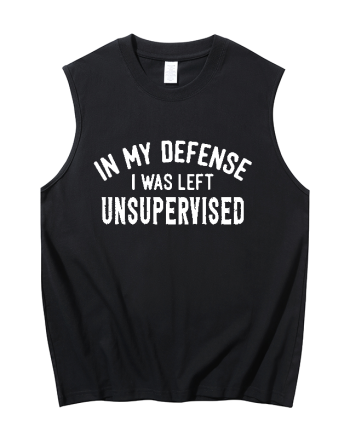 In My Defense I Was Left Unsupervised Printed Men's Tank