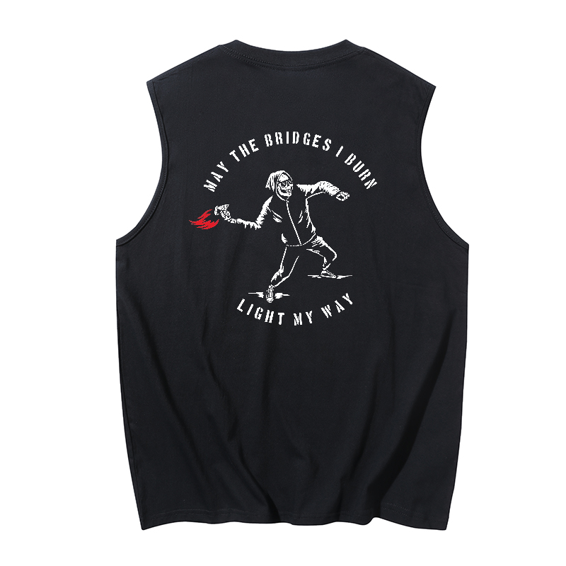 May the bridges i burn light my way Print Men's Tank 1
