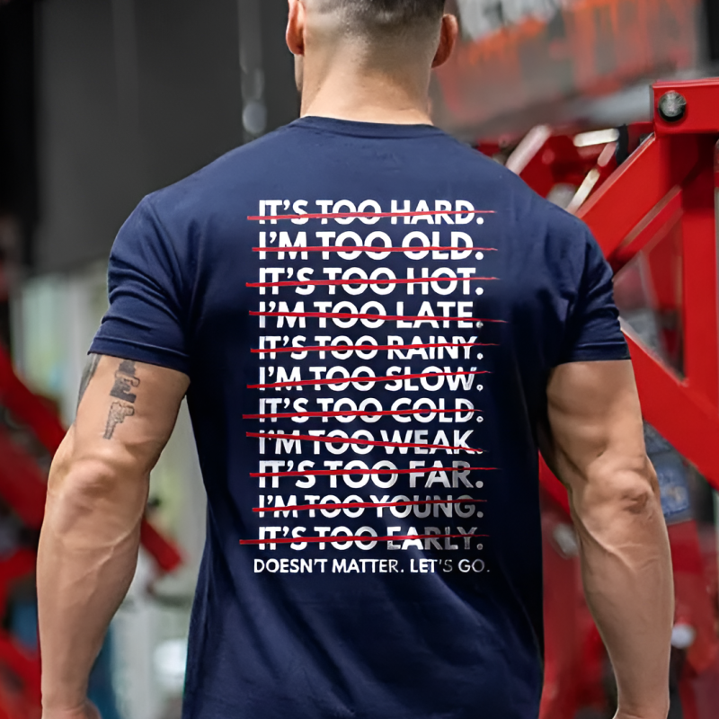 Doesn't Matter Let's Go Printed T-shirt (1)