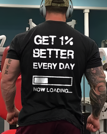 Get 1% Better Every Day Printed T-shirt