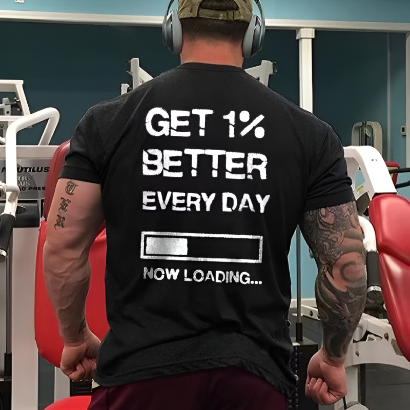 Get 1% Better Every Day Printed T-shirt