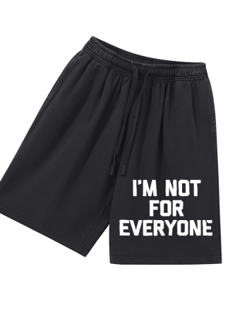 I’m Not For Everyone Printed Men's Short