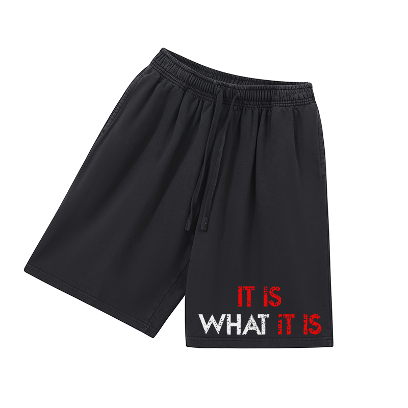 It is what it is Print Men's shorts