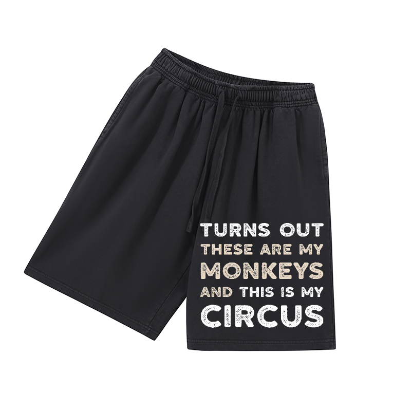 Turns Out These Are My Monkeys And This Is My Circus Print Men's Shorts
