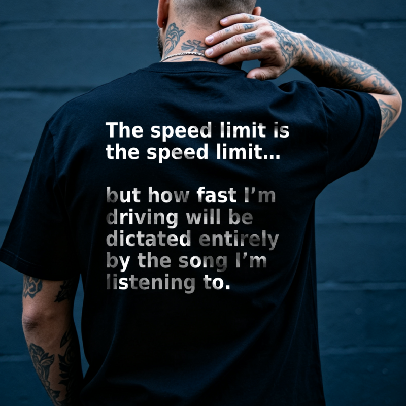 The speed limit is the speed limit T-shirt